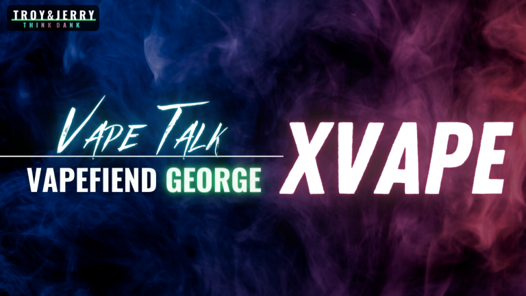 Vape Talk with Vapefiend George