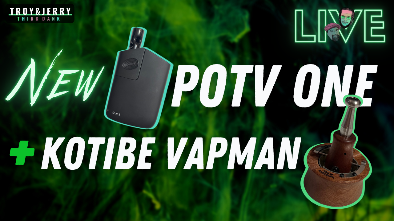 New POTV ONE & Kotibe Vapman