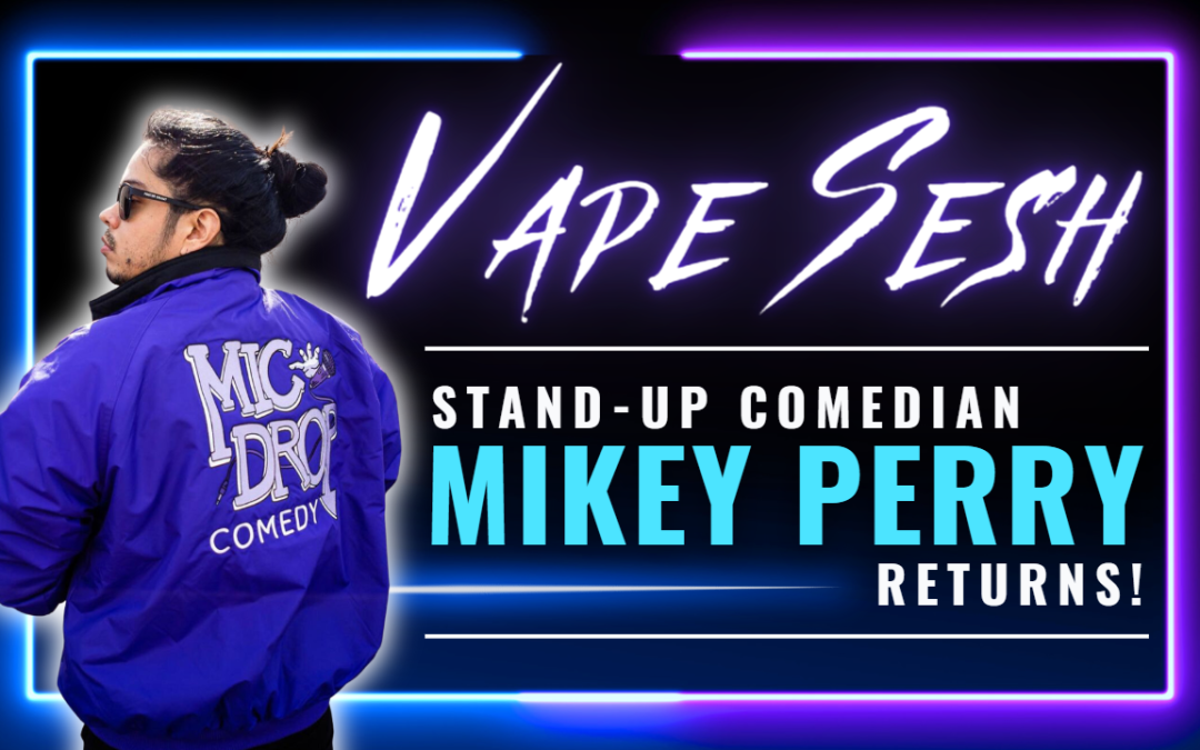Follow-up with Comedian Mikey Perry