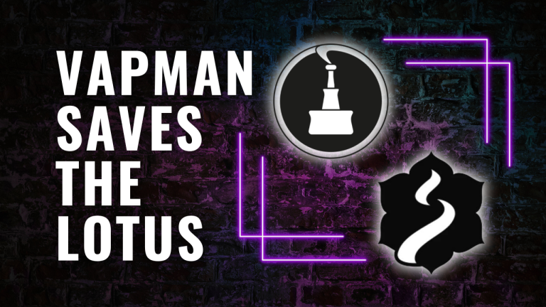 Vapman Saves the Lotus Vaporizer