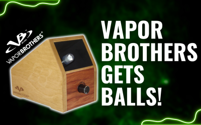 Vapor Brothers 1.5 – VB Gets Some Balls!