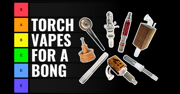 Best and Worst Torch Vapes for Bongs