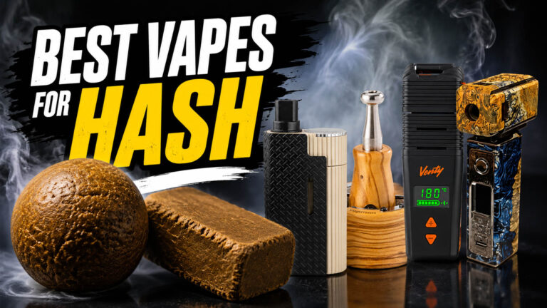 Best Vapes for Traditional Hash